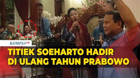 Kemunculan Titiek Soeharto Di Hari Ulang Tahun Prabowo Di Kertanegara