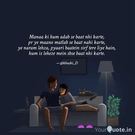 Manaa Ki Hum Adab Se Baat Quotes Writings By Khushi Dhiman