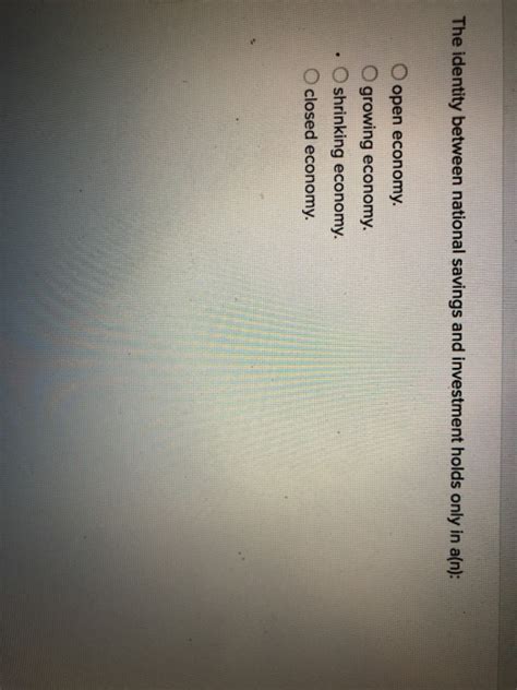 solved  identity  national savings  investment cheggcom