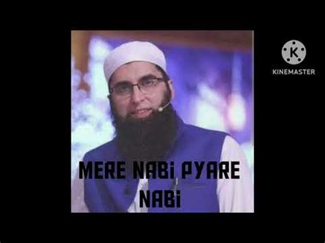 Mere Nabi Pyare Nabi Naat By Junaid Jamshed Youtube