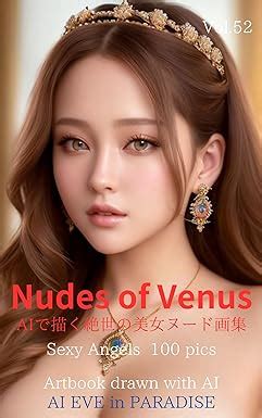 Amazon Co Jp Nudes Of Venus Ai Sexy Angels Pics