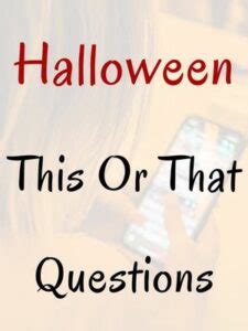 70+ Would You Rather Halloween Questions | Scary | Funny | Kids | Candy ...