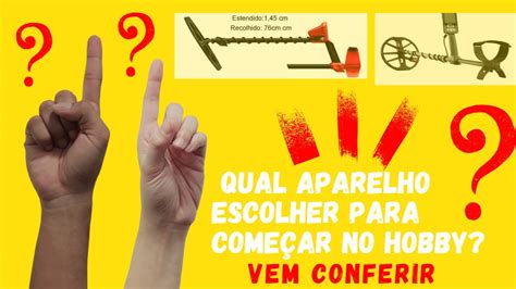 Qual Aparelho Devo Comprar Para Come Ar O Detectorismo Youtube