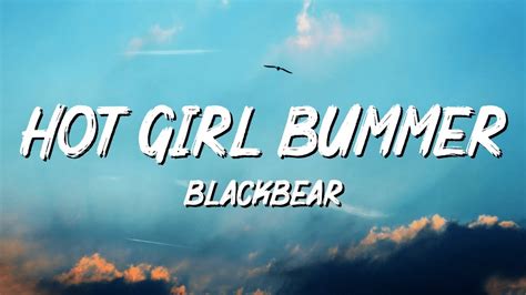 Blackbear Hot Girl Bummer Lyrics YouTube Music