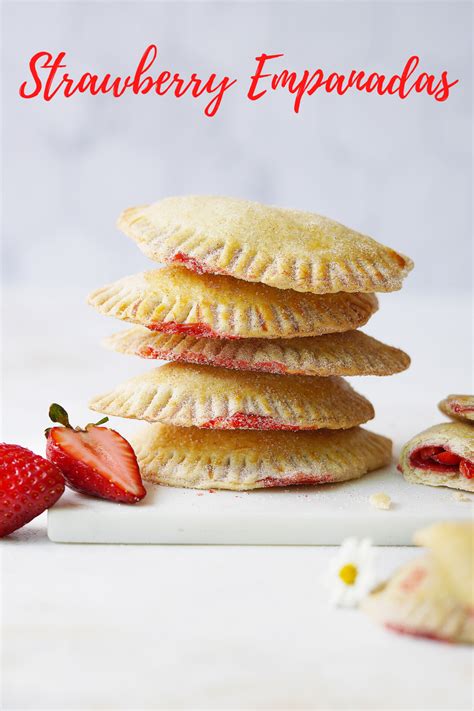 Strawberry Empanadas California Strawberry Commission Recipe