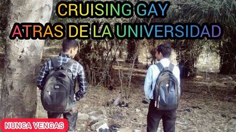 ATRAS DE LA UNIVERSIDAD ENCUENTROS GAY YouTube