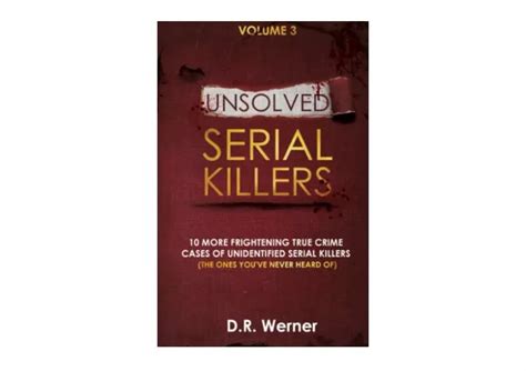 Ppt Download Pdf Unsolved Serial Killers 10 More Frightening True