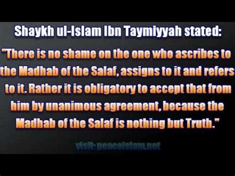 Shaykh Ul Islam Ibn Taymiyyah Ascribe To The Madhab Of The Salaf