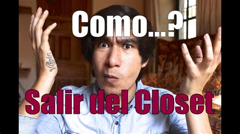 Consejos Para Salir Del Closet Gay Youtube