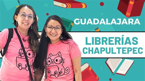 LibrerÍas De Chapultepec Guadalajara Con Lunaelibri Y Spectraliz