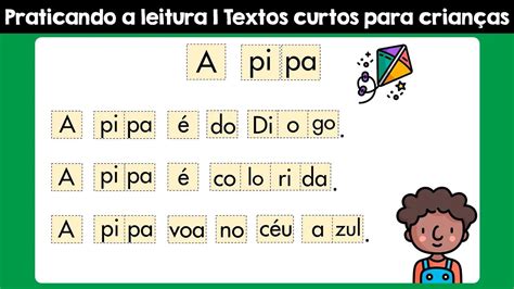 Texto Para Aprender A Ler Alfabetização - A pipa | Textos curtos para aprender a ler | Aprendendo a ler em cas ...