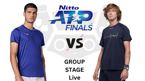 Carlos Alcaraz Garfia Vs Andrey Rublev Nitto ATP Finals 2023 Group