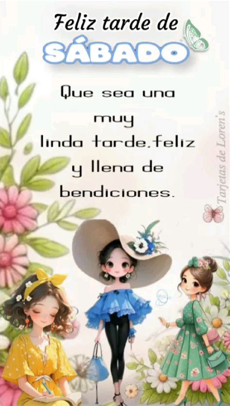 Feliz tarde de Sábado Ƹ̵̡⁠Ӝ̵̨̄⁠Ʒ 𝑇𝑎𝑟𝑗𝑒𝑡𝑎𝑠 𝑑𝑒 𝐿𝑜𝑟𝑒𝑛'𝑠 en 2025 | Feliz