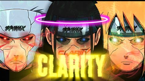 Clarity Naruto Hokages Mep [amv Edit] Scriptamv Remake Collab Ozat Flobyedit Youtube