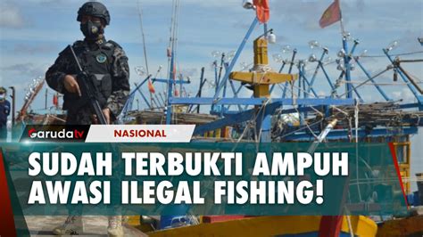 Kontrol Segala Aktivitas Penangkapan Ikan Kkp Terapkan Teknologi