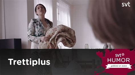 Sex på förtsa dejten Trettiplus YouTube