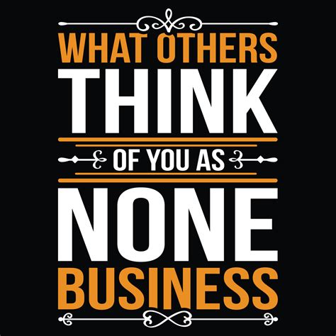 What others think of you as non business quotes ,Motivational quotes t