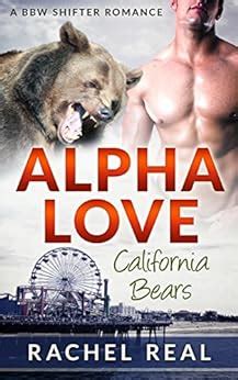 Alpha Love A BBW Shifter Romance California Bears Book Kindle Edition By Real Rachel