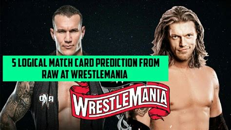 Wrestlemania 36 Match Card Prediction From Raw Youtube