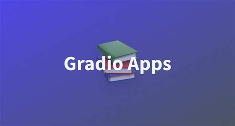 Gradio Apps A Hugging Face Space By Ibvhim