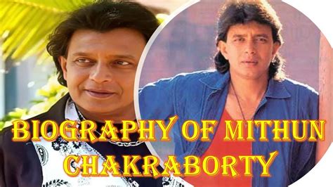 Biography of Mithun Chakraborty मथन चकरवरत क जवन बलवड