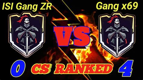 Isi Gang Vs Gang Cs Ranked Gameplay Freefire Isi Gang Gang