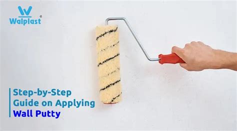 Step By Step Guide On Applying Wall Putty Walplast