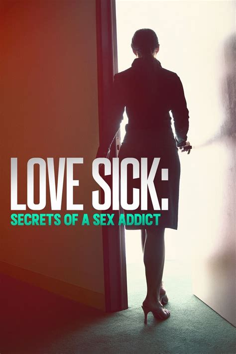 Love Sick Secrets Of A Sex Addict Rotten Tomatoes