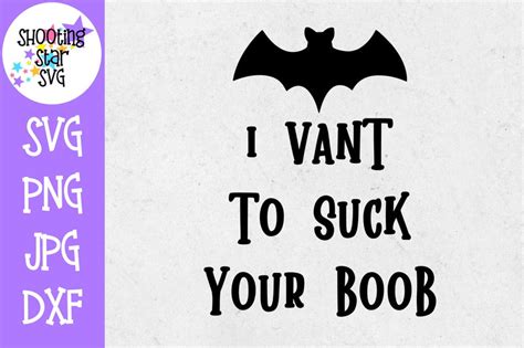 I Want To Suck Your Boob Svg Halloween Svg Funny Svg So Fontsy