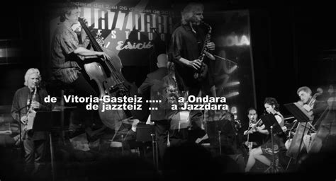 De Vitoria A Ondara De La Mano Del Jazz De Perico Sambeat Noticias La