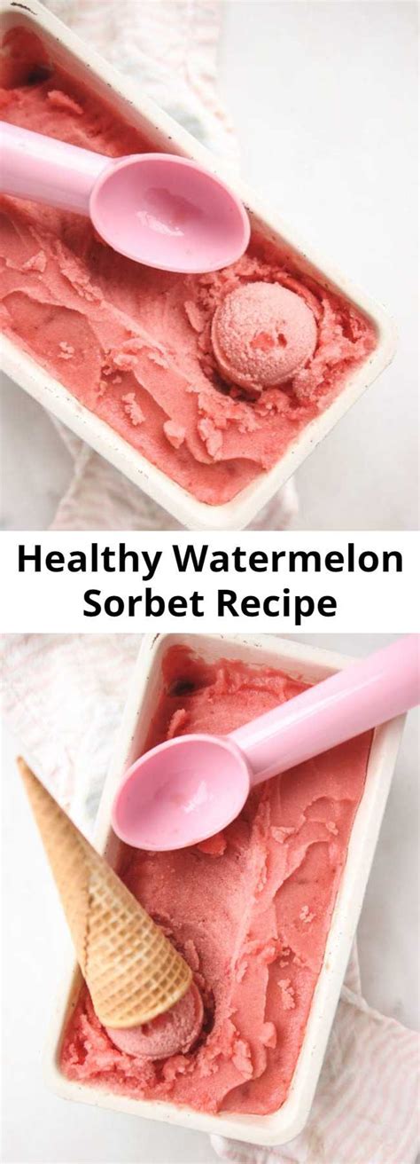 Healthy Watermelon Sorbet Recipe Am Chef