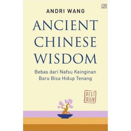 Jual Buku Ancient Chinese Wisdom By Andri Wang Original Self