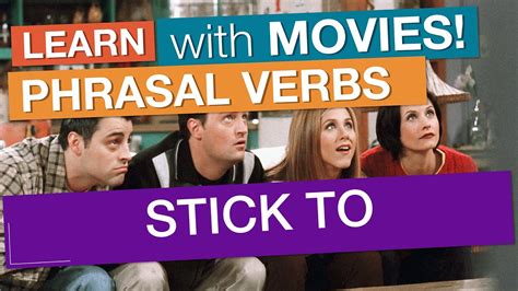 Los Phrasal Verbs Más Comunes Stick To Youtube