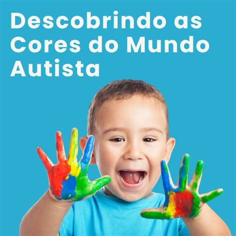 Al M Do Sil Ncio Descobrindo As Cores Do Mundo Autista Ebooktop