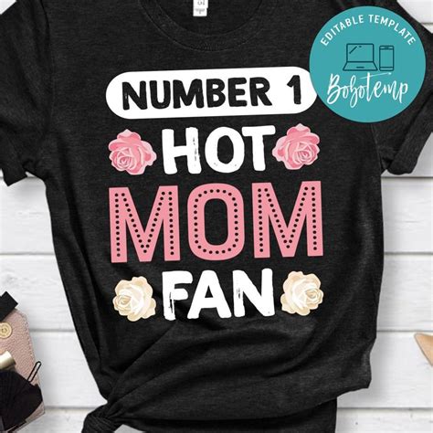 Hot Mom Fan Shirt Bobotemp