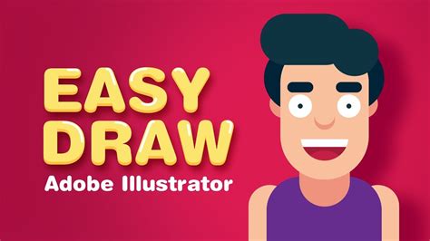 Draw Easy Illustrator Tutorial Youtube