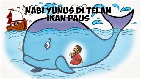 Kisah Nabi Yunus di Makan Ikan Paus