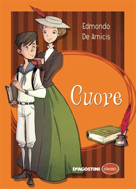 Cuore Di Edmondo De Amicis Libri De Agostini Libri