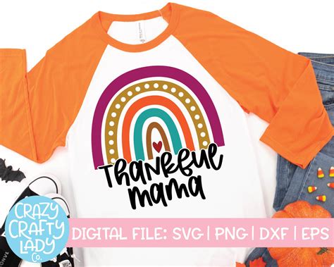 Thankful Mama Rainbow Svg Cut File Crazy Crafty Lady Co