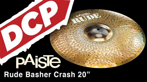 Paiste Rude Basher Cymbal 20 Youtube