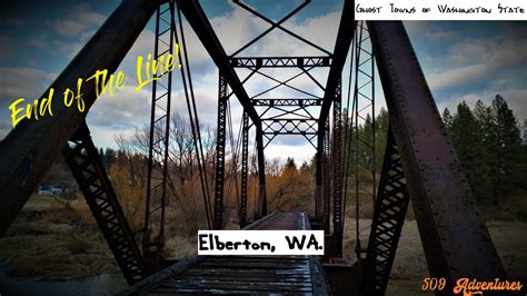 Elberton Wa Ghost Towns Of Washington State Youtube