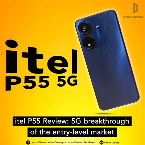 Itel P55 5g Review 5g Breakthrough Of The Entry Level Market Unbox