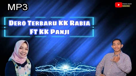 Mp3 Lagu Dero Terbaru Kk Rabia Ft Kk Panji Youtube