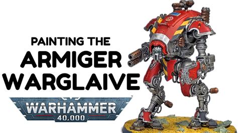 Painting The Games Workshop Warhammer 40k Armiger Warglaive By Citadel