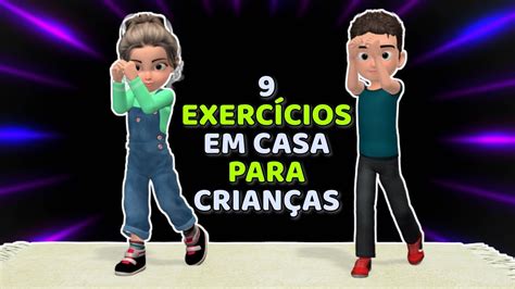 Exercicios Para Crianças - 9 MELHORES EXERCÍCIOS PARA CRIANÇAS FAZEREM EM CASA: TREINO SEM CARDIO ...