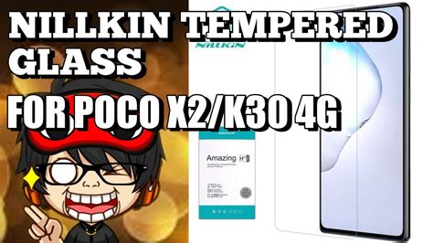 Nillkin Tempered Glass For Poco X Or K G Najskie Youtube