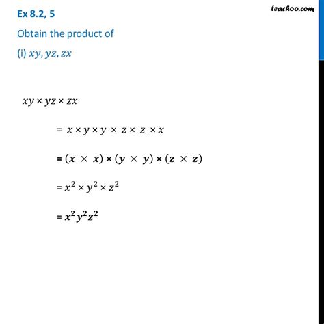 Ex 8 2 5 Class 8 Obtain The Product Of I Xy Yz Zx Teachoo