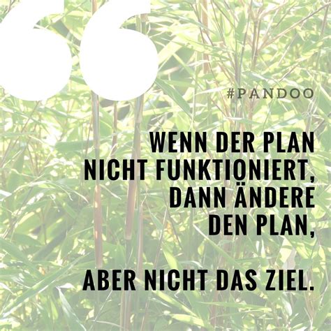 Wenn Der Plan Nicht Funktioniert Dann Ndere Den Plan Aber Nicht Das