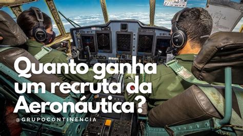 Quantos Ganha Um Recruta - Quando ganha um recruta da Aeronáutica? - YouTube