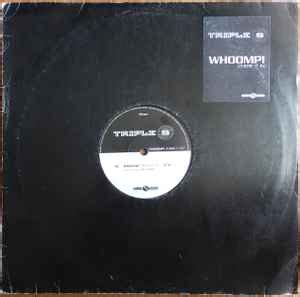 Triple S - Whoomp! (There It Is) (1998, Vinyl) | Discogs